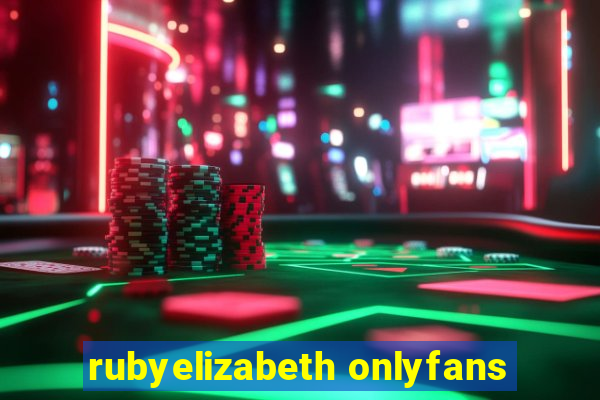 rubyelizabeth onlyfans